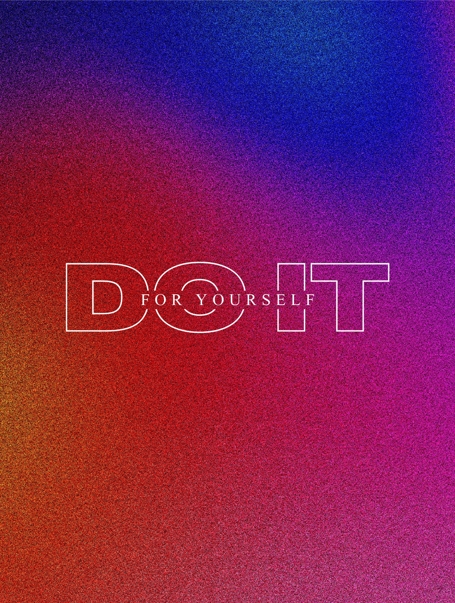 Do It For Yourself