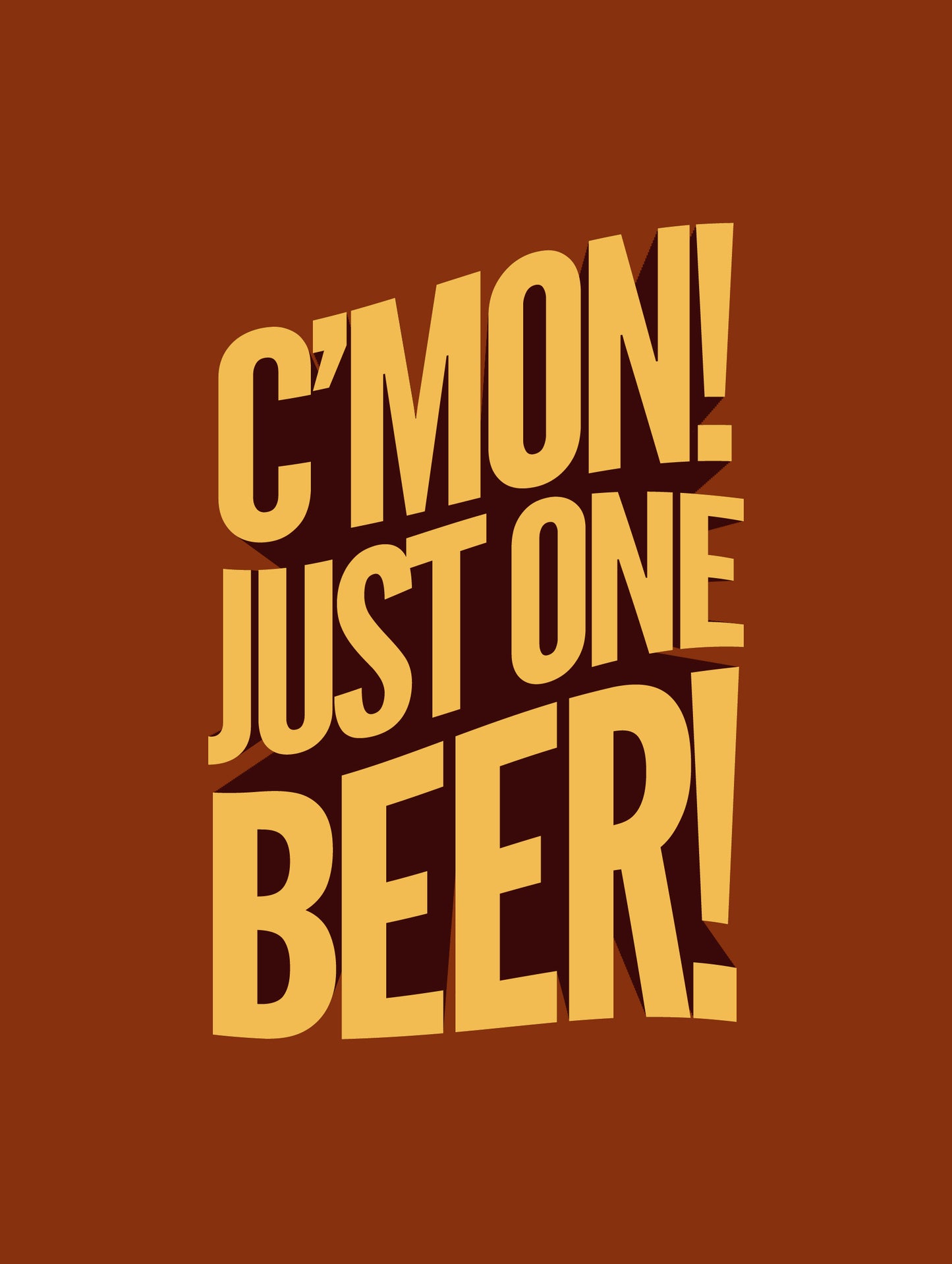 Just One Beer