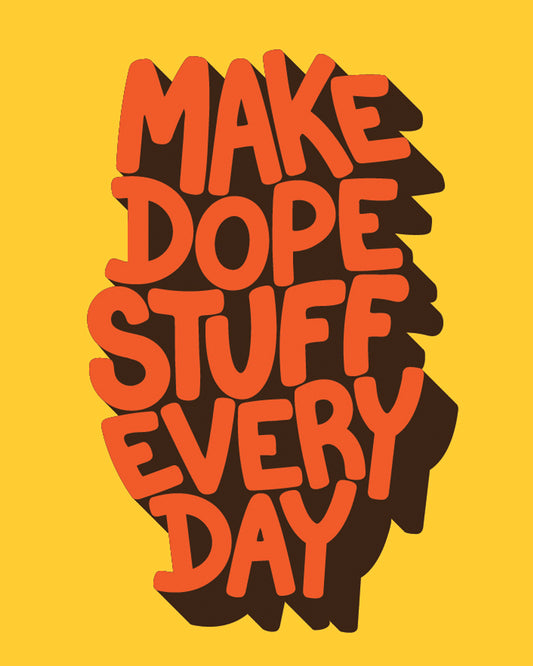 Make Dope Stuff