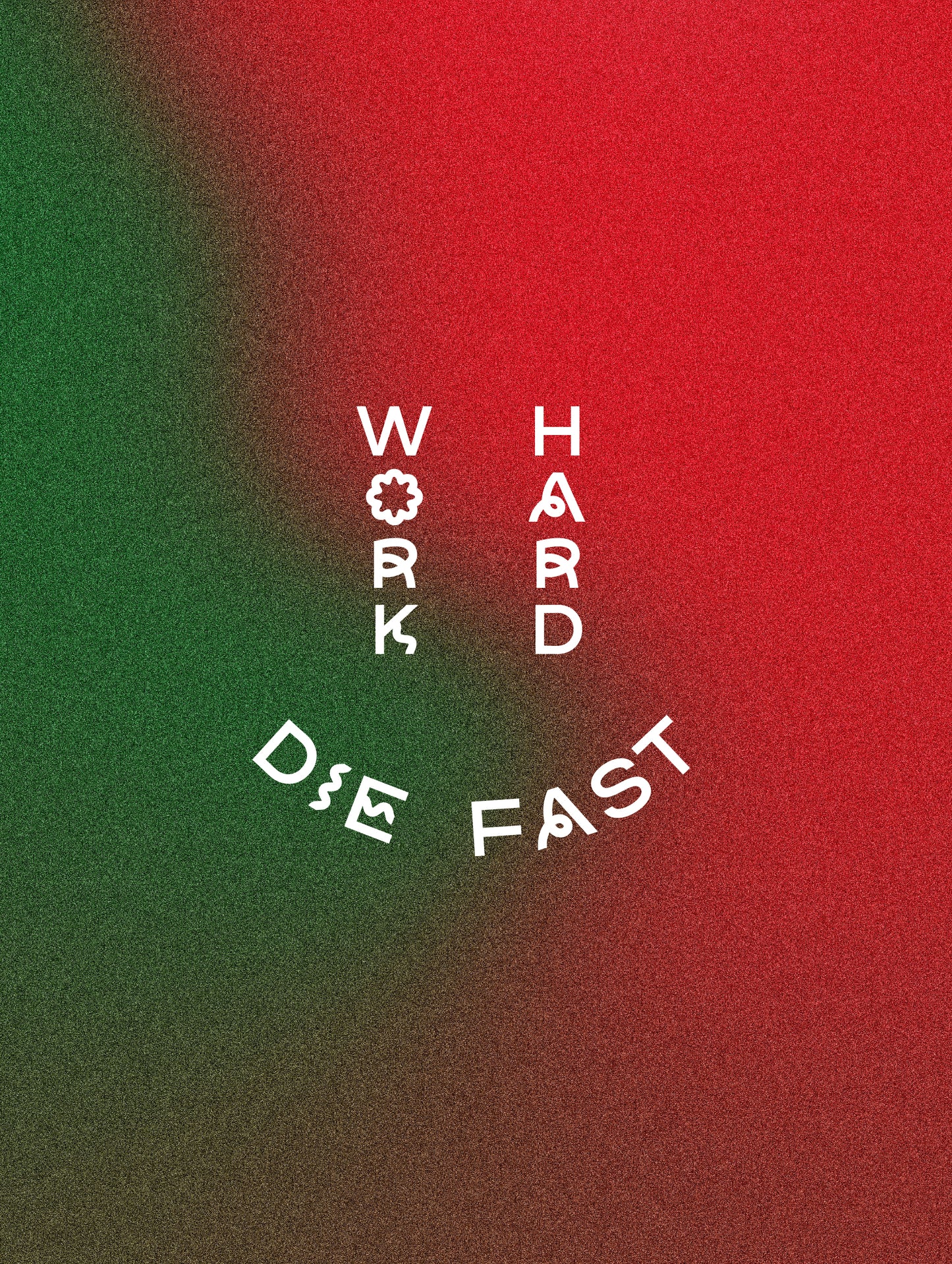 Work Hard
