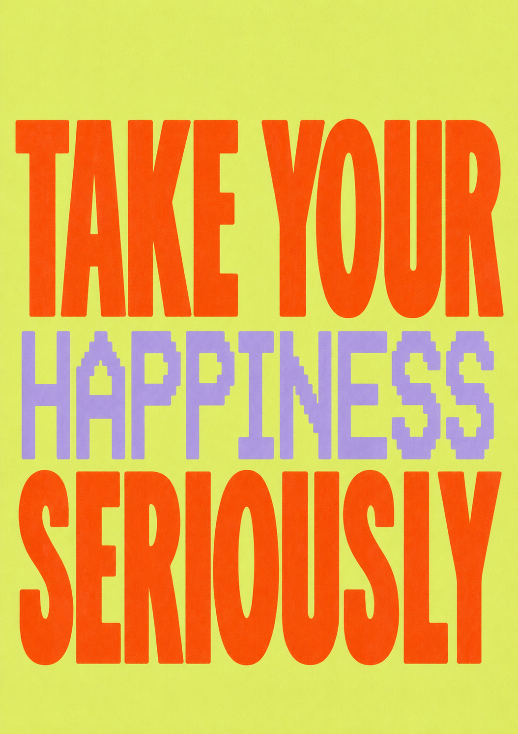 Happiness